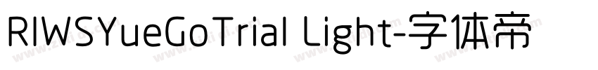 RIWSYueGoTrial Light字体转换